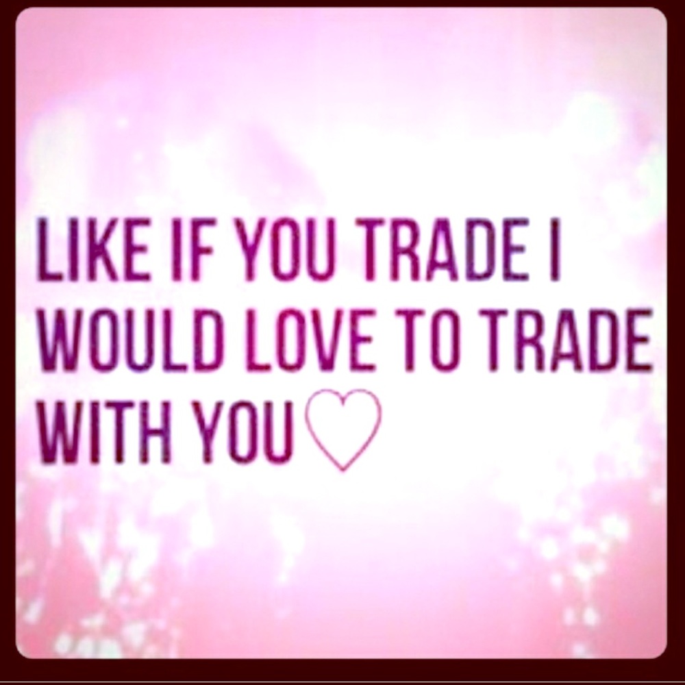 Trades encouraged 👛👗❤️👑🥰